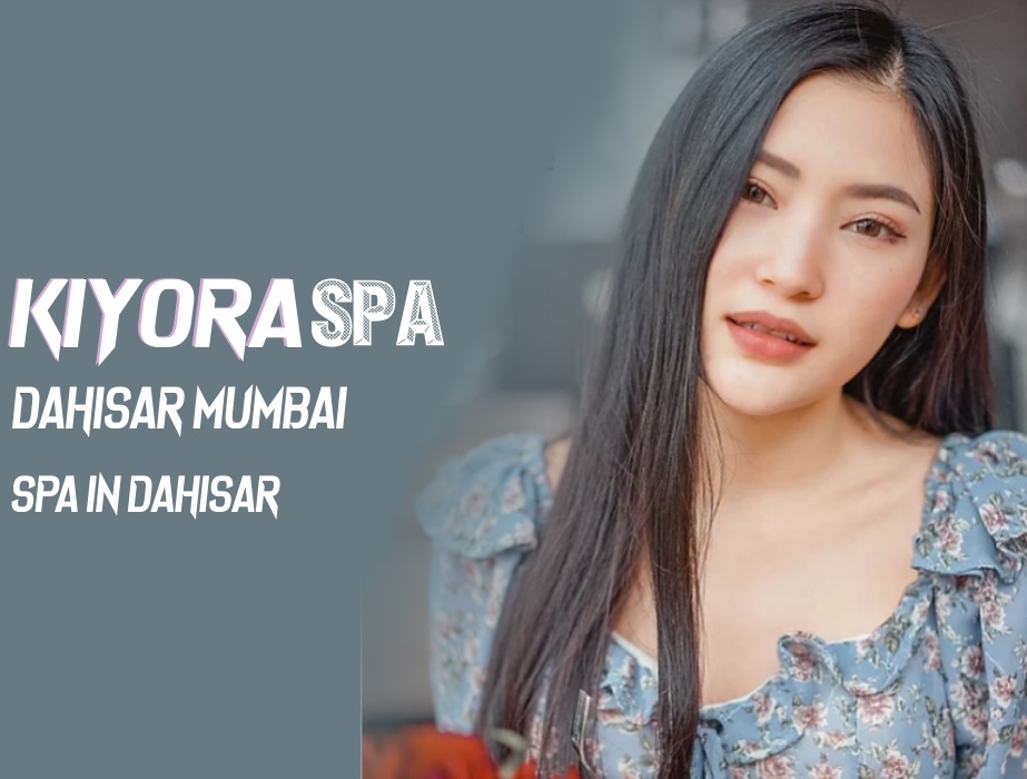 Kiyora Spa Dahisar
